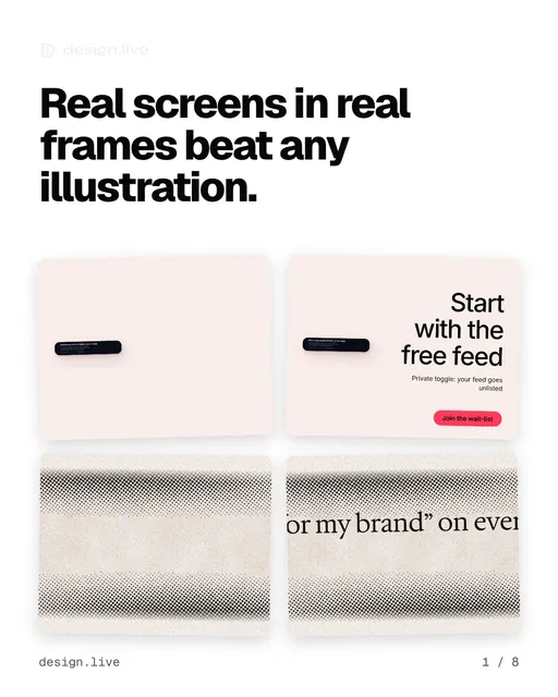 Carousel for design.live: "Real screens in real frames beat any illustration.". Collection carousel, 8 slides, light palette.