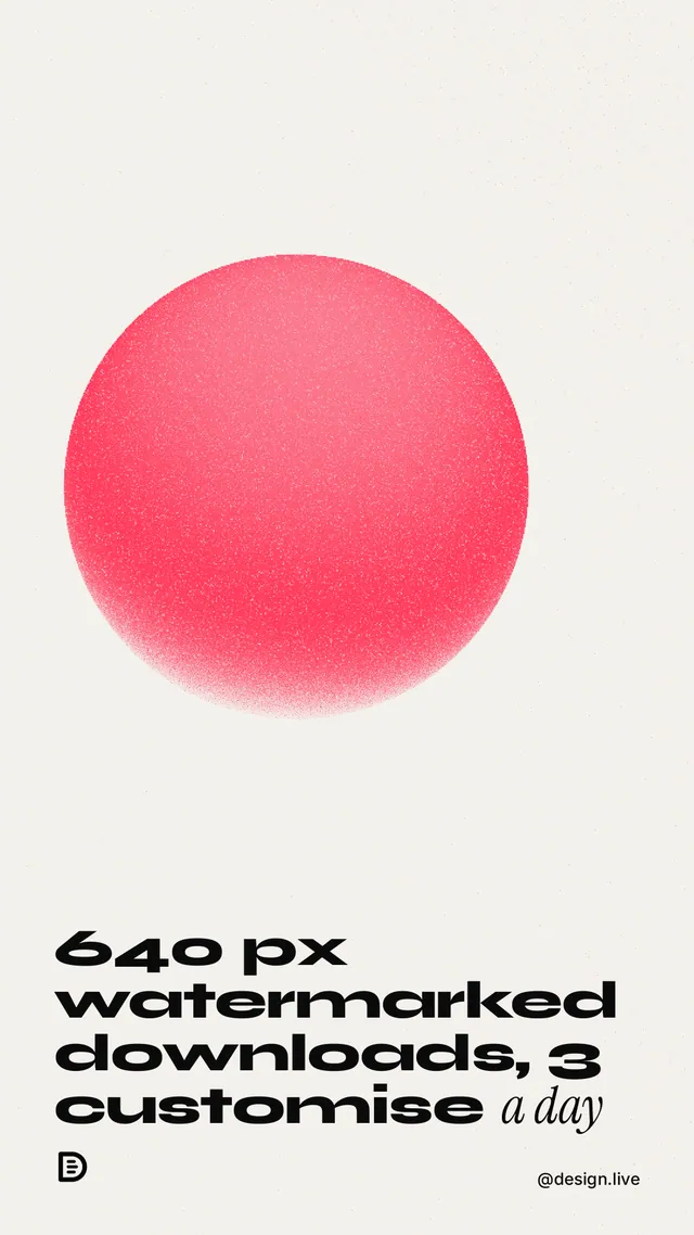 Instagram story for design.live: "640 px watermarked downloads, 3 customise a day". Auto 9x16 style, technique:shader field layout, light palette in white, red.