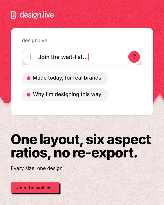 Instagram portrait post for design.live: "One layout, six aspect ratios, no re-export." Paper trio style, bottom layout, light palette in orange, red, white.