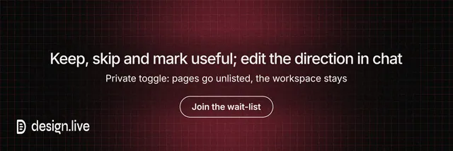 X header for design.live: "Keep, skip and mark useful; edit the direction in chat". Phosphor atlas style, centred layout, dark palette in black, red, grey.