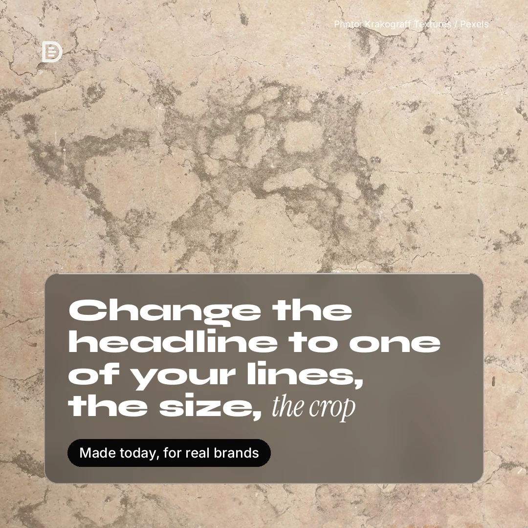 Instagram post for design.live: "Change the headline to one of your lines, the size, the crop". Glass style, technique:pexels ingredient layout, light palette in grey, orange.