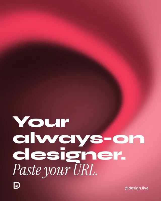 Instagram portrait post for design.live: "Your always-on designer. Paste your URL." Auto 4x5 style, technique:shader field layout, dark palette in red.