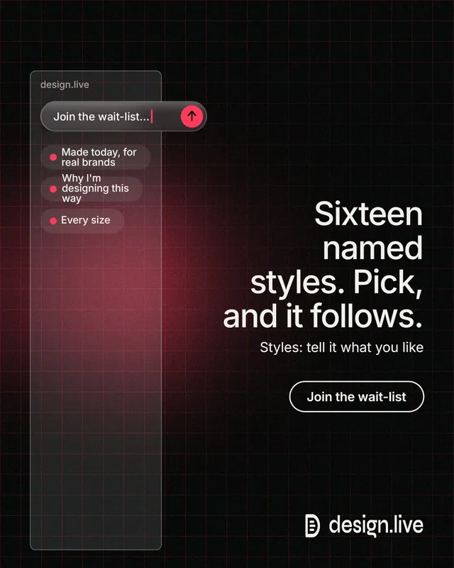 Instagram portrait post for design.live: "Sixteen named styles. Pick, and it follows." Phosphor atlas style, right layout, dark palette in red, black, grey.