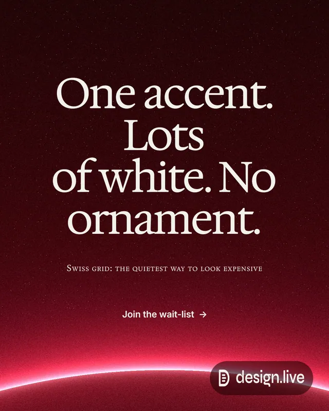 Instagram portrait post for design.live: "One accent. Lots of white. No ornament." Swiss style, smallcaps layout, dark palette in black, red.