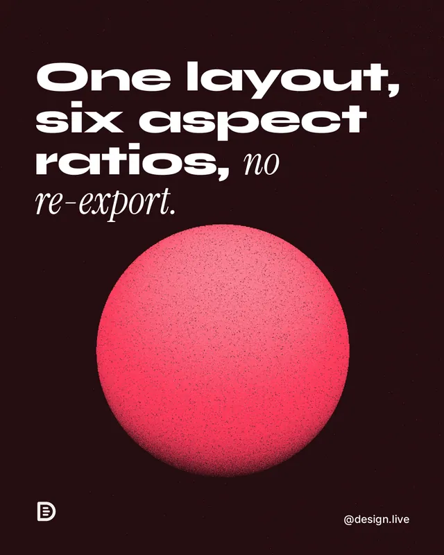 Instagram portrait post for design.live: "One layout, six aspect ratios, no re-export." Auto 4x5 style, technique:shader field layout, dark palette in black, red.