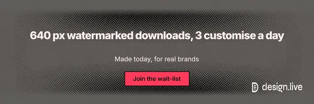 X header for design.live: "640 px watermarked downloads, 3 customise a day". Ink sticker style, centred layout, dark palette in grey, black.