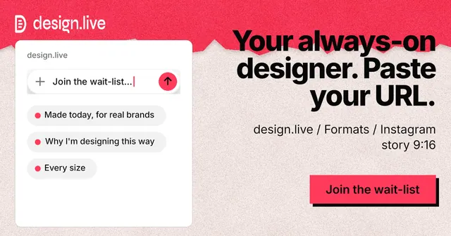 Social ad for design.live: "Your always-on designer. Paste your URL." Paper trio style, right layout, light palette in red, white.