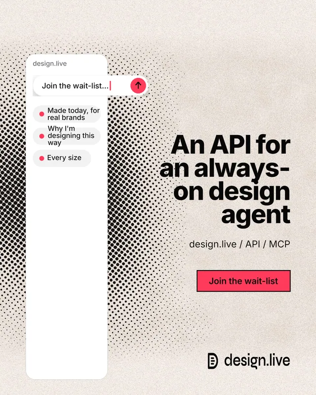 Instagram portrait post for design.live: "An API for an always-on design agent". Ink sticker style, right layout, light palette in orange, grey, white.