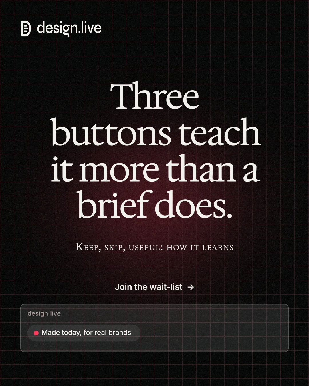 Instagram portrait post for design.live: "Three buttons teach it more than a brief does." Phosphor atlas style, smallcaps layout, dark palette in black, grey.