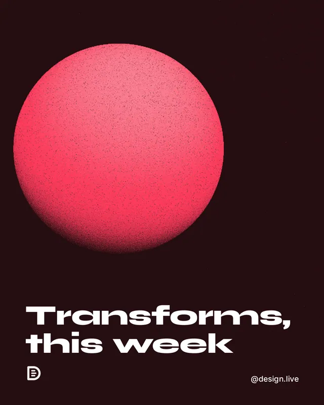 Instagram portrait post for design.live: "Transforms, this week". Auto 4x5 style, technique:shader field layout, dark palette in black, red.
