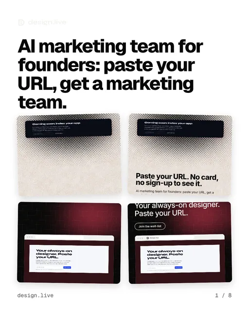 Carousel for design.live: "AI marketing team for founders: paste your URL, get a marketing team.". Collection carousel, 8 slides, light palette.