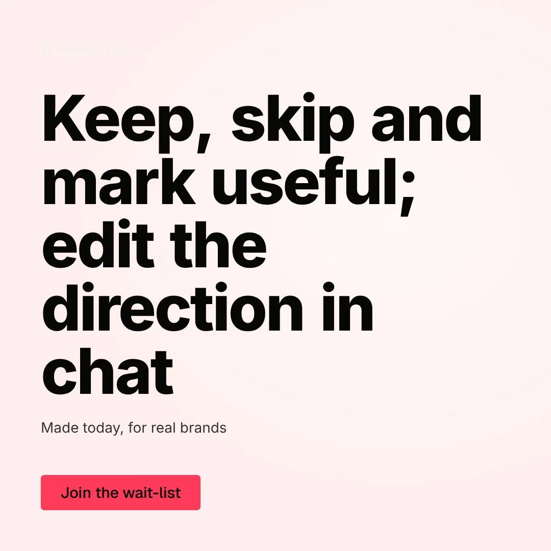 Video for design.live: "Keep, skip and mark useful; edit the direction in chat". Doc motion loop, 6.0 s, light palette.