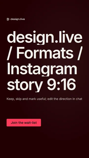 Video for design.live: "design.live / Formats / Instagram story 9:16". Doc motion loop, 7.0 s, dark palette.