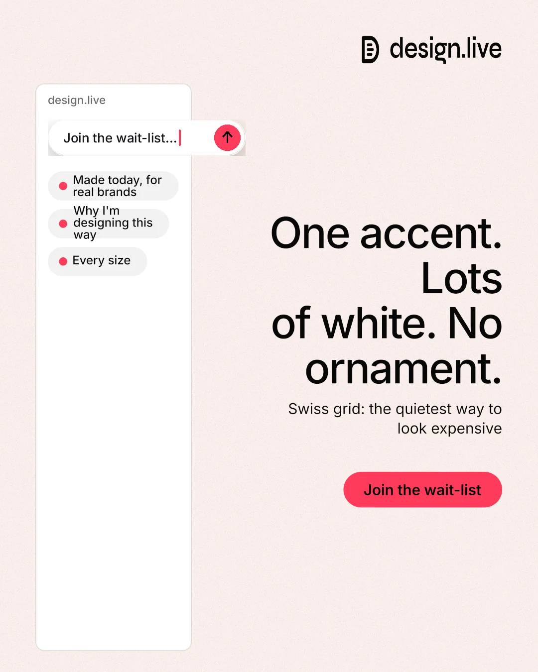 Instagram portrait post for design.live: "One accent. Lots of white. No ornament." Data card style, right layout, light palette in white, red.