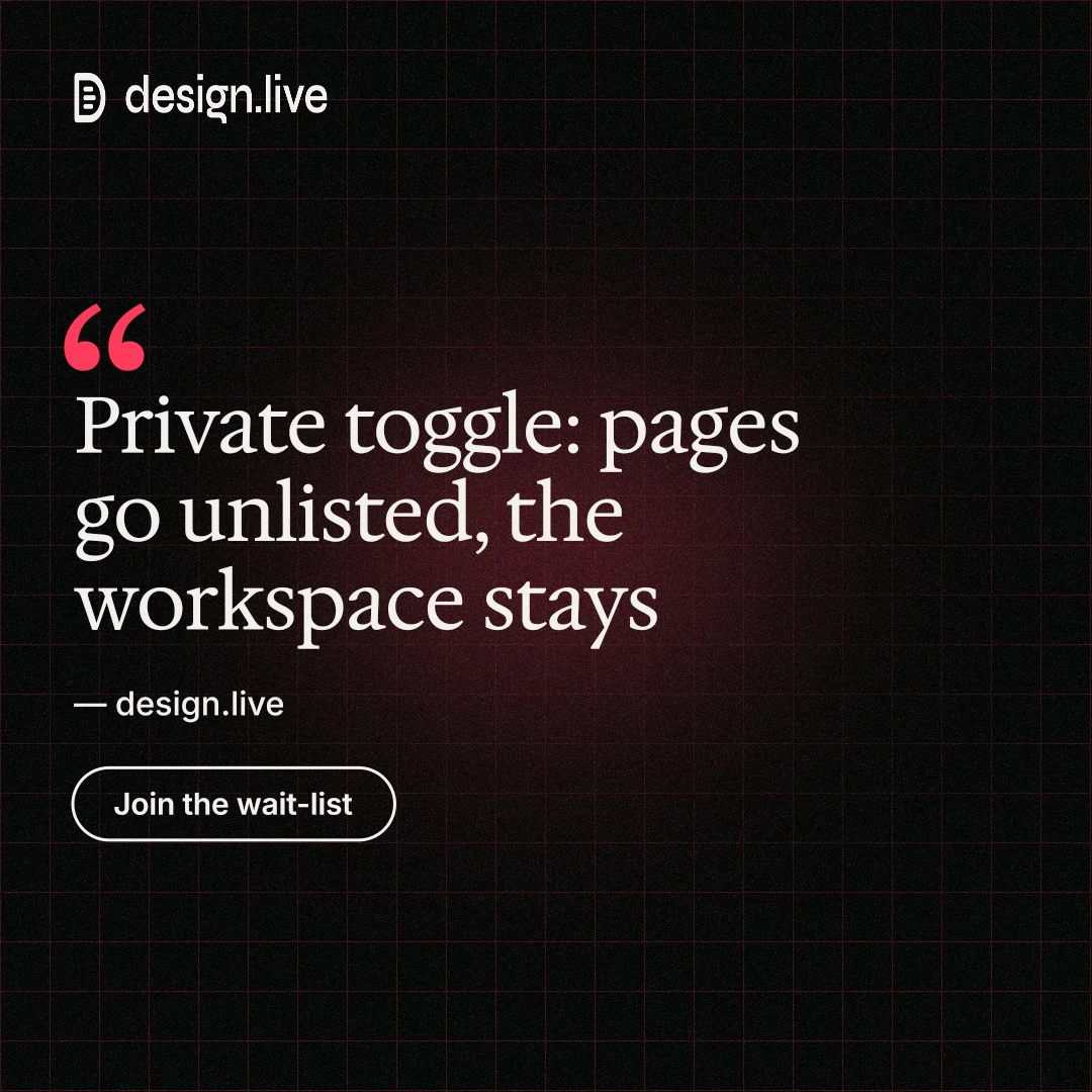 Instagram post for design.live: "Private toggle: pages go unlisted, the workspace stays". Phosphor atlas style, quote layout, dark palette in black.