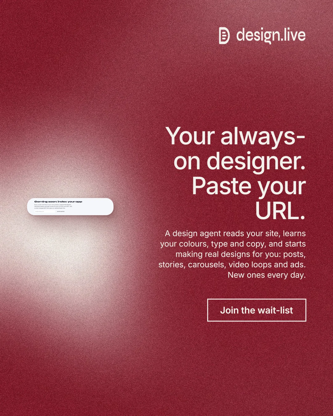 Instagram portrait post for design.live: "Your always-on designer. Paste your URL." Cyanotype style, right layout, dark palette in red.