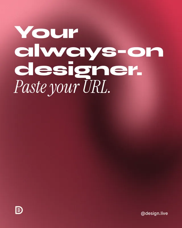 Instagram portrait post for design.live: "Your always-on designer. Paste your URL." Auto 4x5 style, technique:shader field layout, dark palette in red.