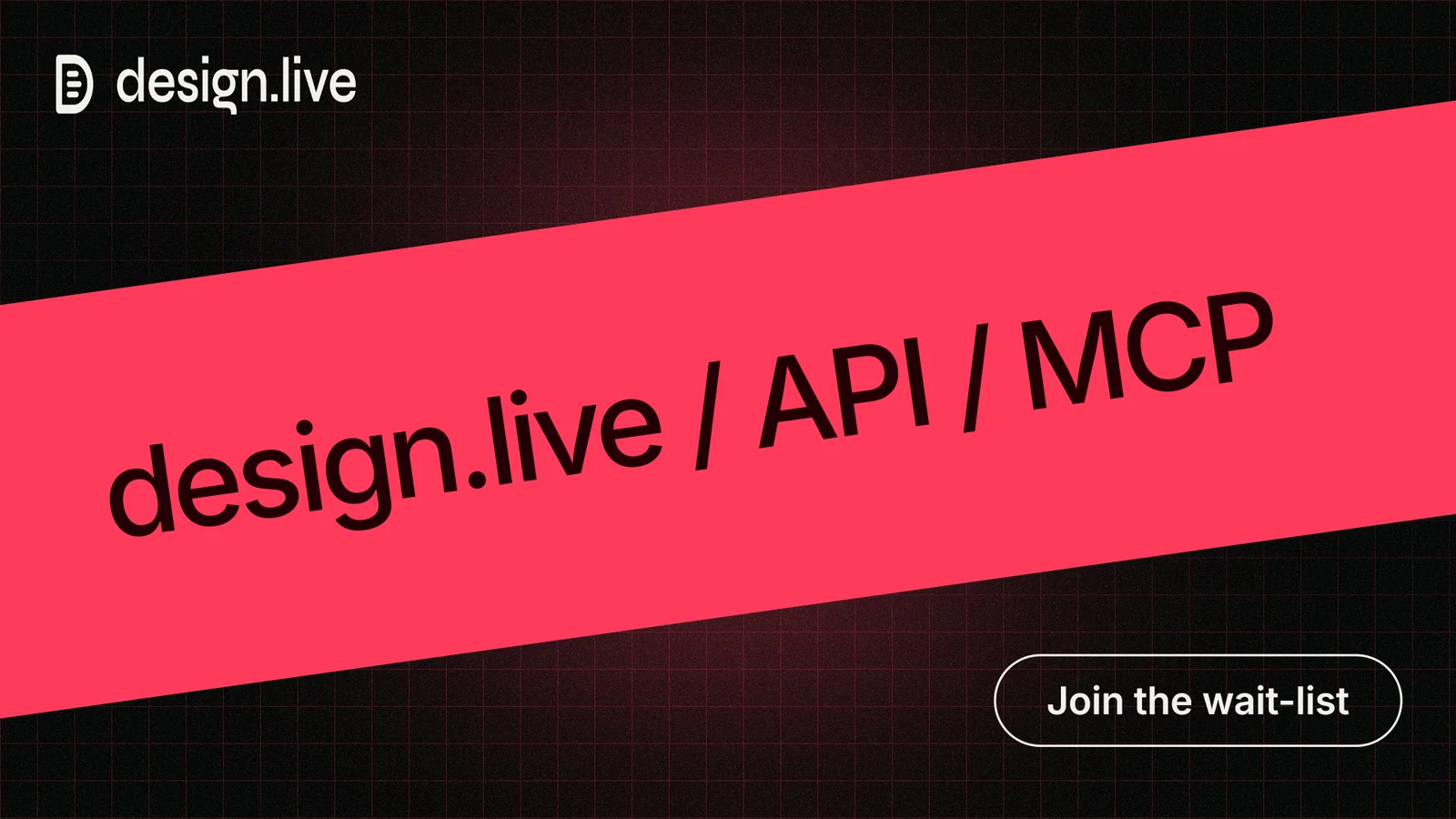 Landscape graphic for design.live: "design.live / API / MCP". Phosphor atlas style, diagonal layout, dark palette in red, black.