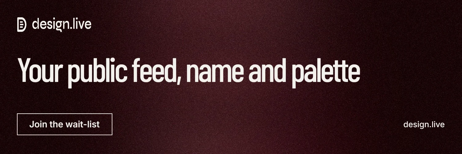 X header for design.live: "Your public feed, name and palette". Dark deco style, poster layout, dark palette in red, black, grey.