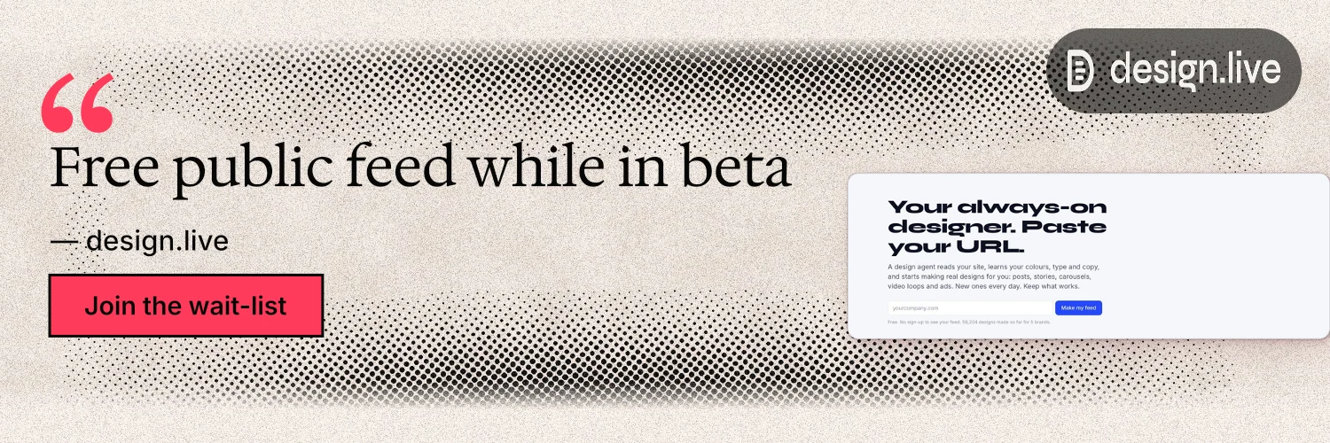 X header for design.live: "Free public feed while in beta". Ink sticker style, quote layout, light palette in orange, grey, white.