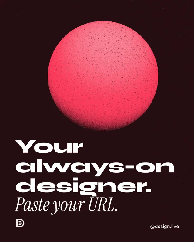 Instagram portrait post for design.live: "Your always-on designer. Paste your URL." Auto 4x5 style, technique:shader field layout, dark palette in black, red.
