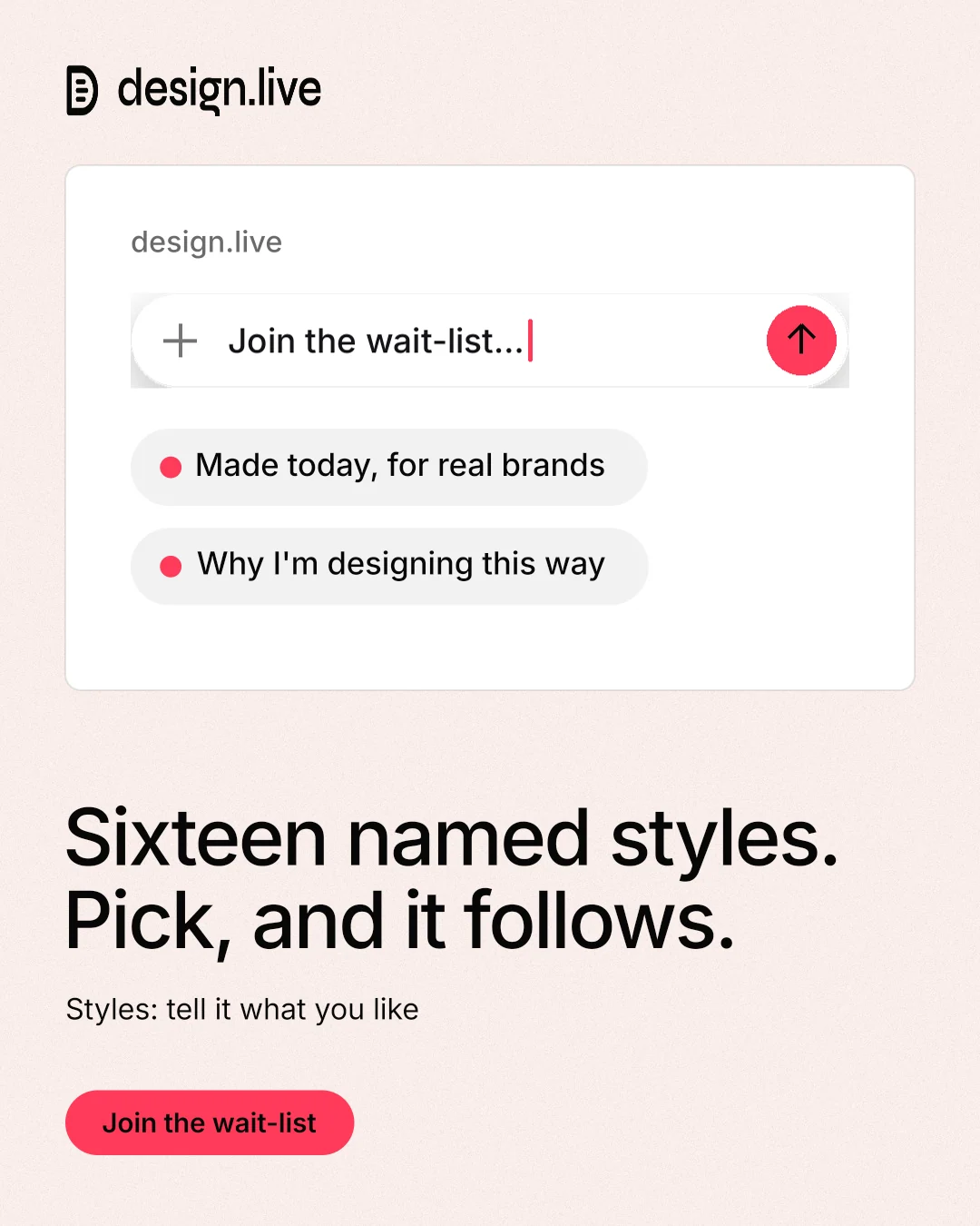 Instagram portrait post for design.live: "Sixteen named styles. Pick, and it follows." Data card style, bottom layout, light palette in white, red.