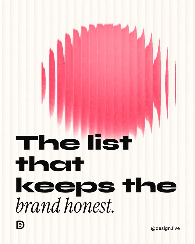 Instagram portrait post for design.live: "The list that keeps the brand honest." Auto 4x5 style, technique:shader field layout, light palette in white, red.