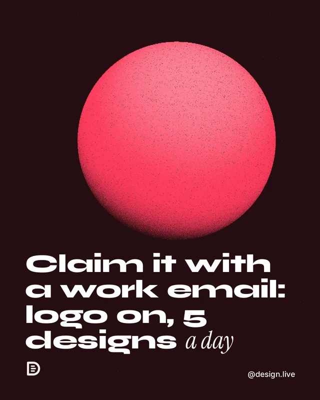 Instagram portrait post for design.live: "Claim it with a work email: logo on, 5 designs a day". Auto 4x5 style, technique:shader field layout, dark palette in black, red.