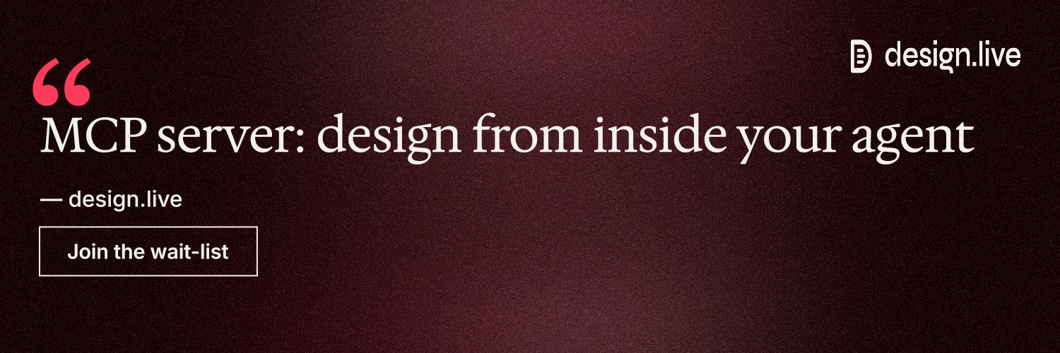 X header for design.live: "MCP server: design from inside your agent". Dark deco style, quote layout, dark palette in red, black.