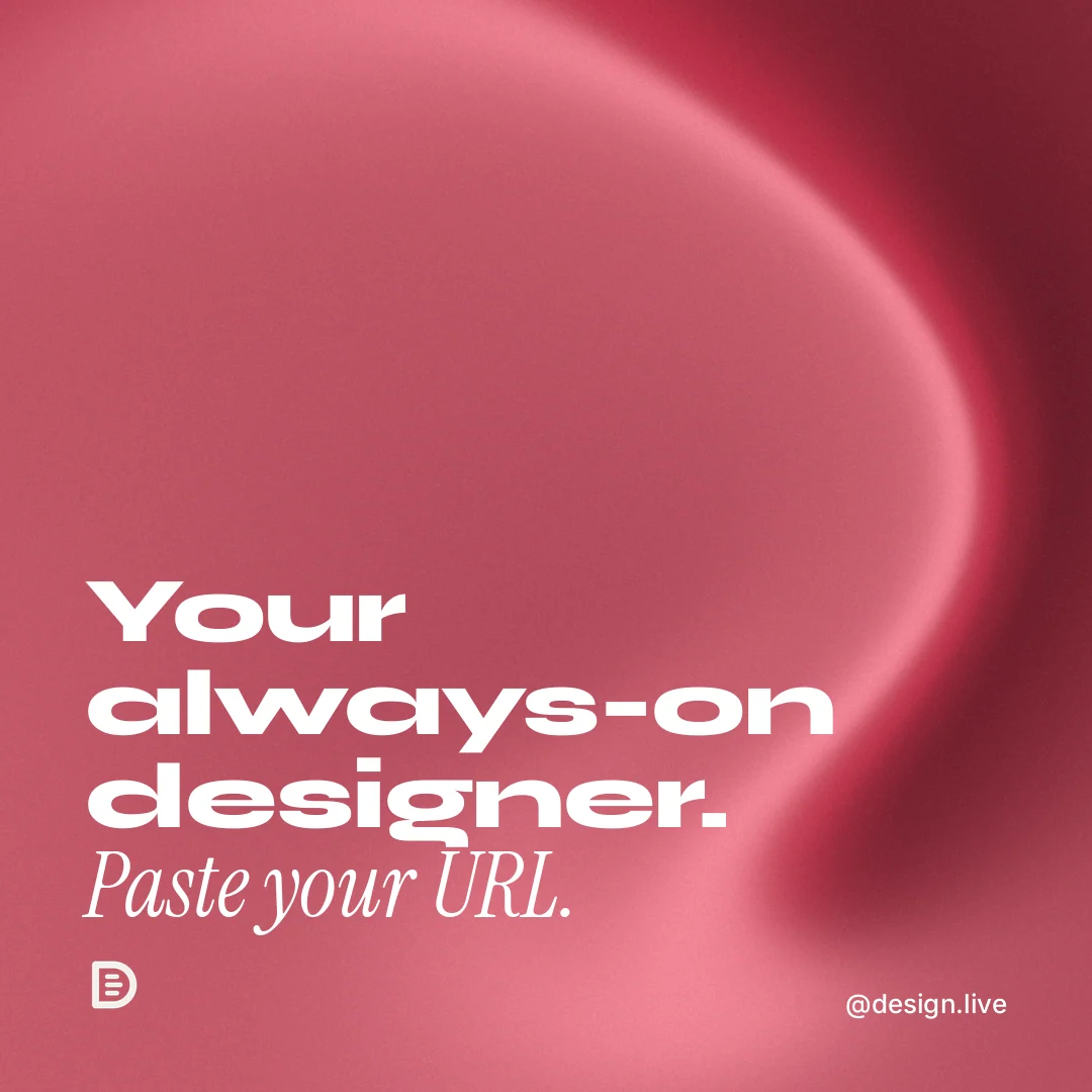 Instagram post for design.live: "Your always-on designer. Paste your URL." Auto 1x1 style, technique:shader field layout, light palette in red.