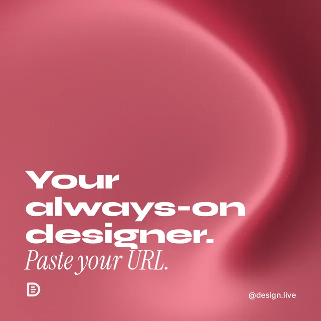 Instagram post for design.live: "Your always-on designer. Paste your URL." Auto 1x1 style, technique:shader field layout, light palette in red.