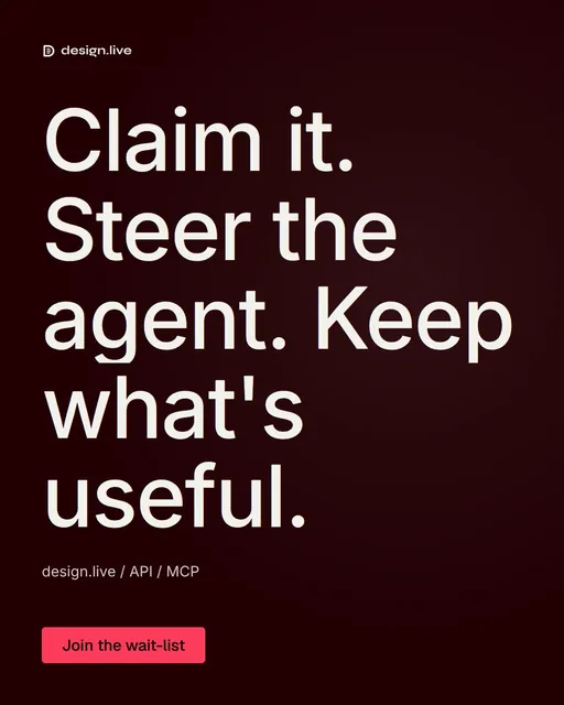Video for design.live: "Claim it. Steer the agent. Keep what's useful.". Doc motion loop, 8.0 s, dark palette.