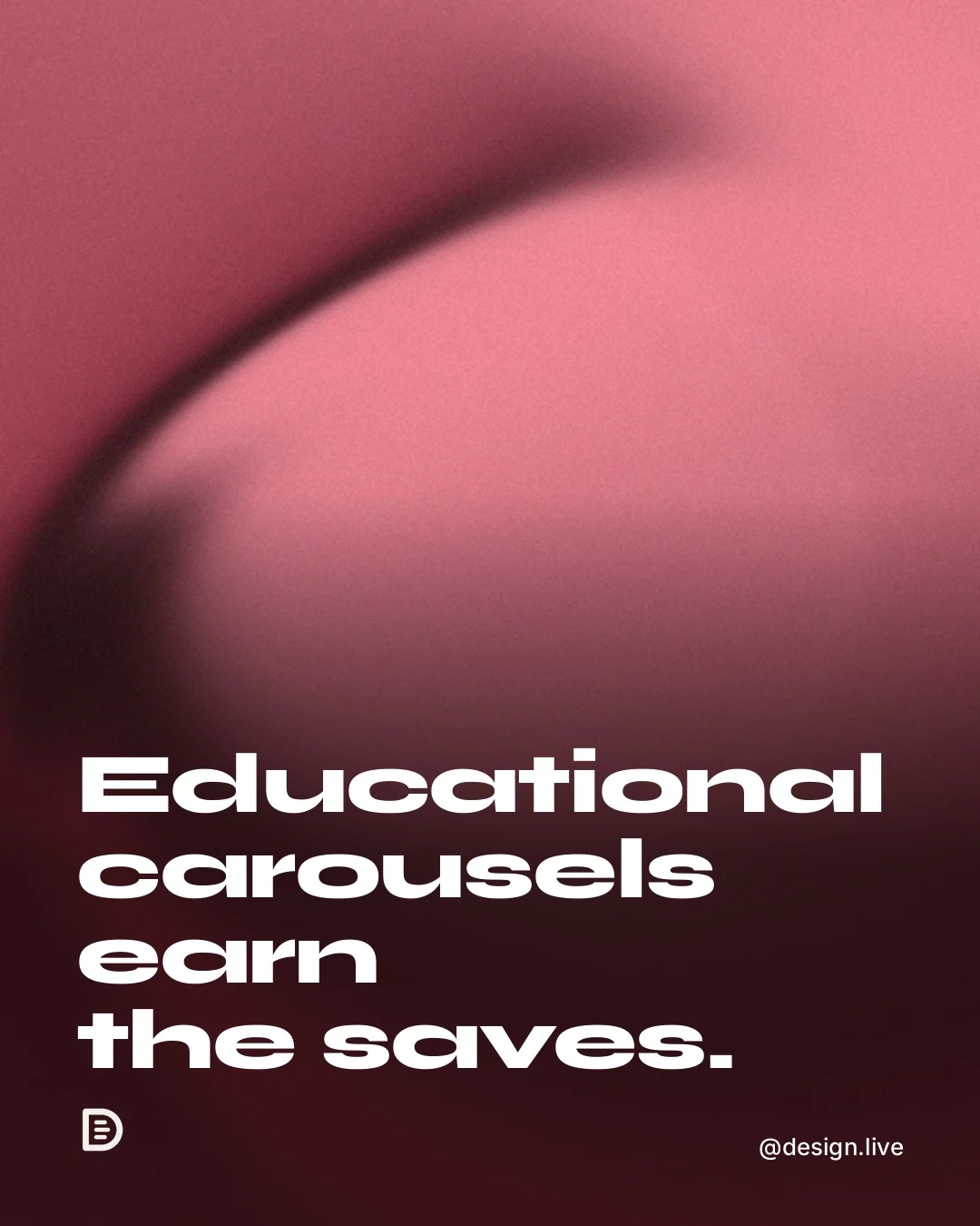 Video for design.live: "Educational carousels earn the saves.". Shader loop, 6.0 s, dark palette.