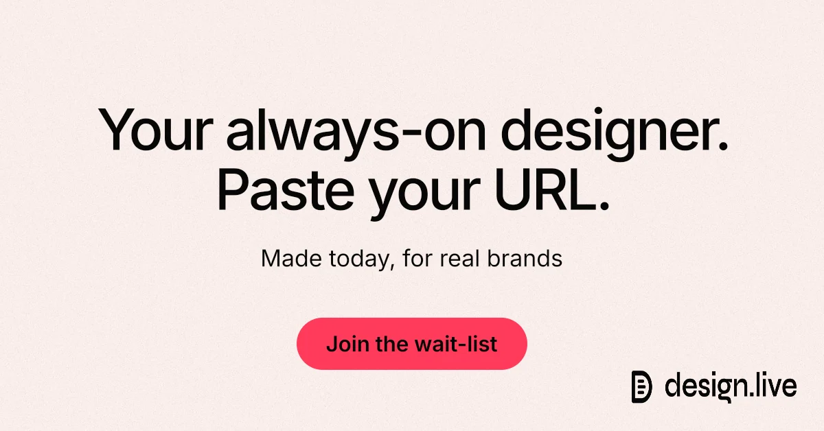 Social ad for design.live: "Your always-on designer. Paste your URL." Data card style, centred layout, light palette in white, red.