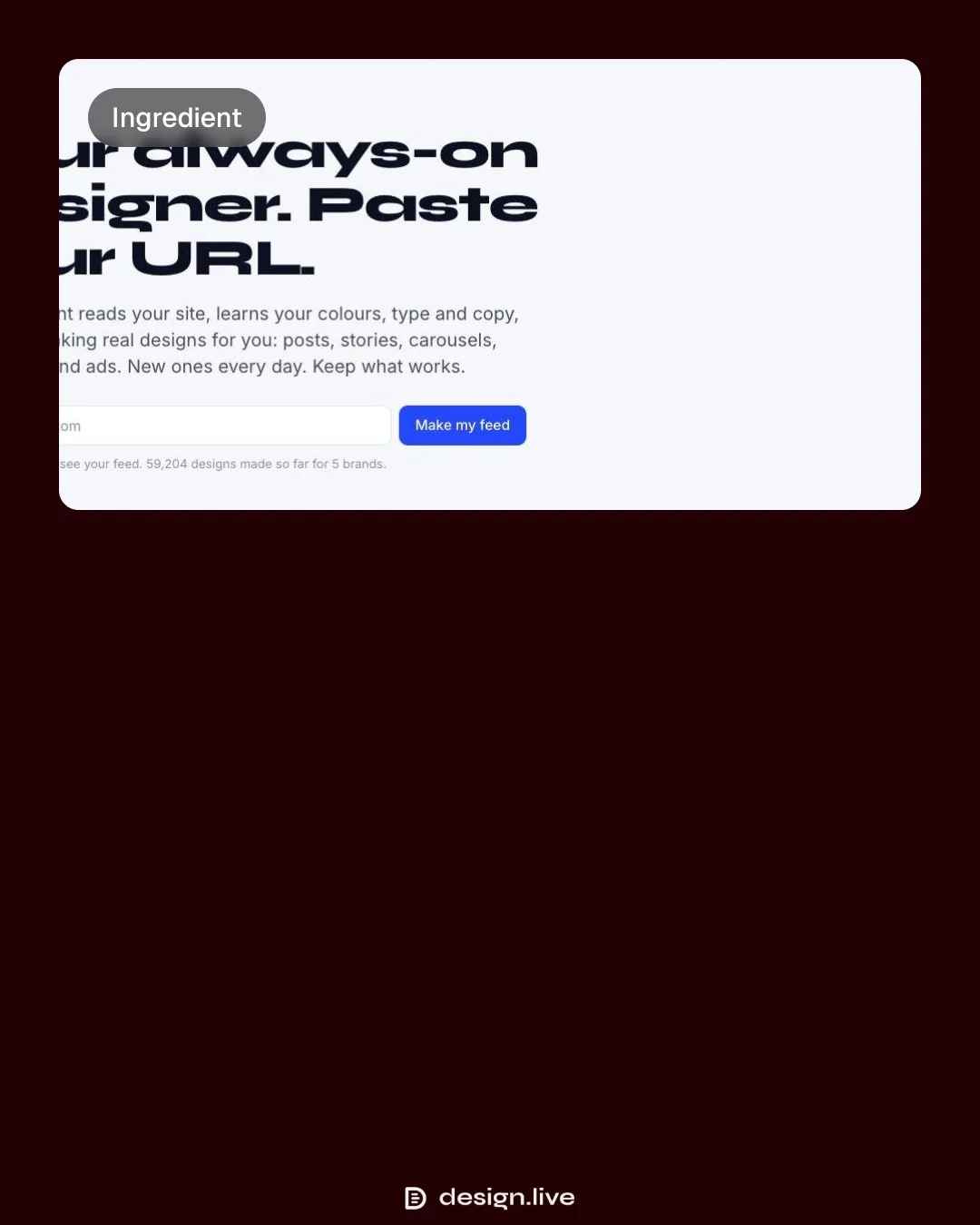 Video for design.live: "design.live / API / Docs". Before after wipe, 6.0 s, dark palette.