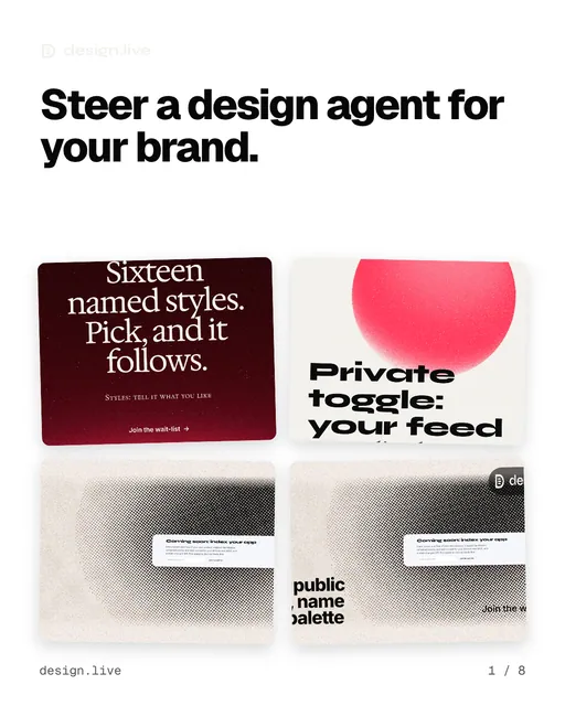 Carousel for design.live: "Steer a design agent for your brand.". Collection carousel, 8 slides, light palette.