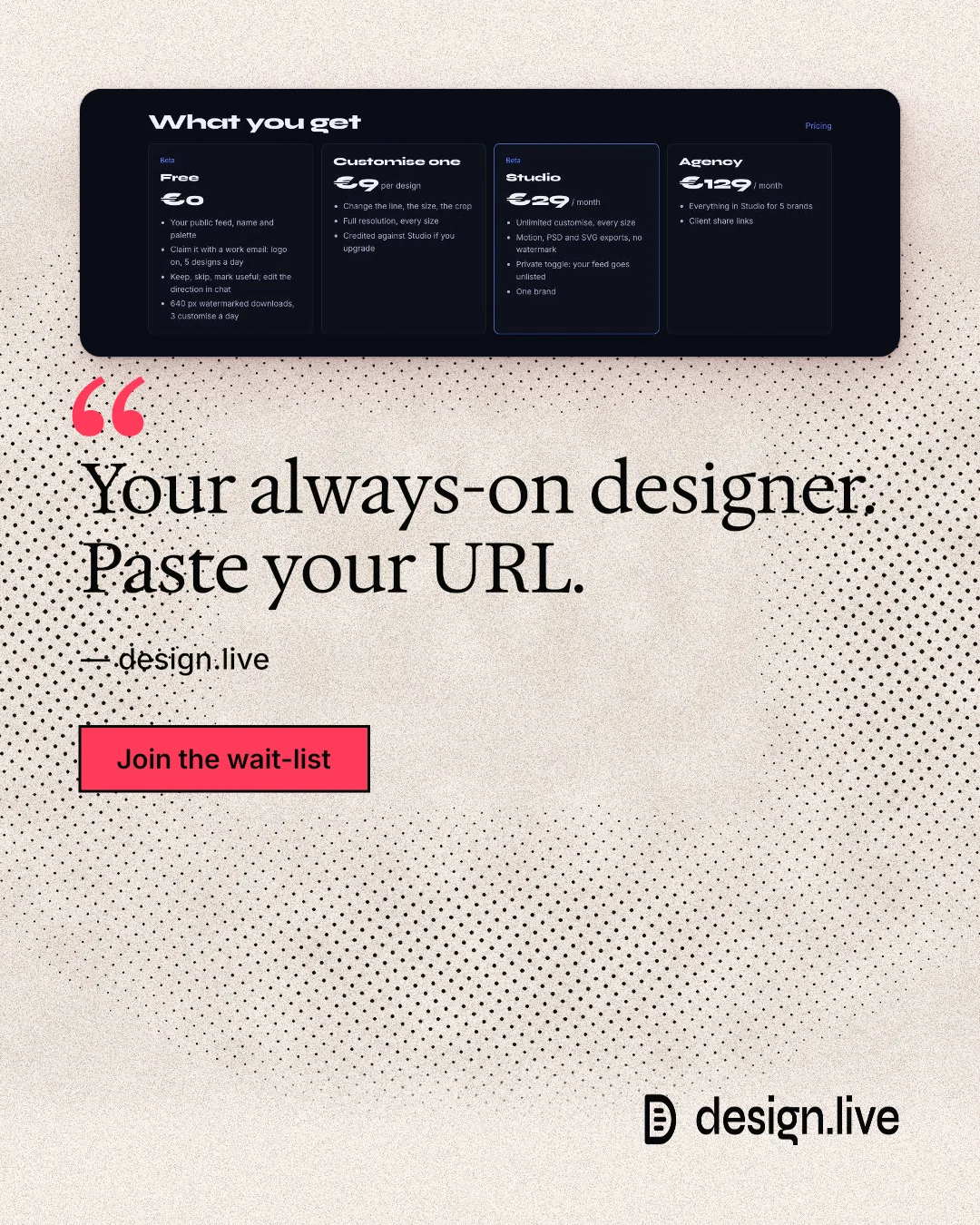 Instagram portrait post for design.live: "Your always-on designer. Paste your URL." Ink sticker style, quote layout, light palette in white, orange, black.