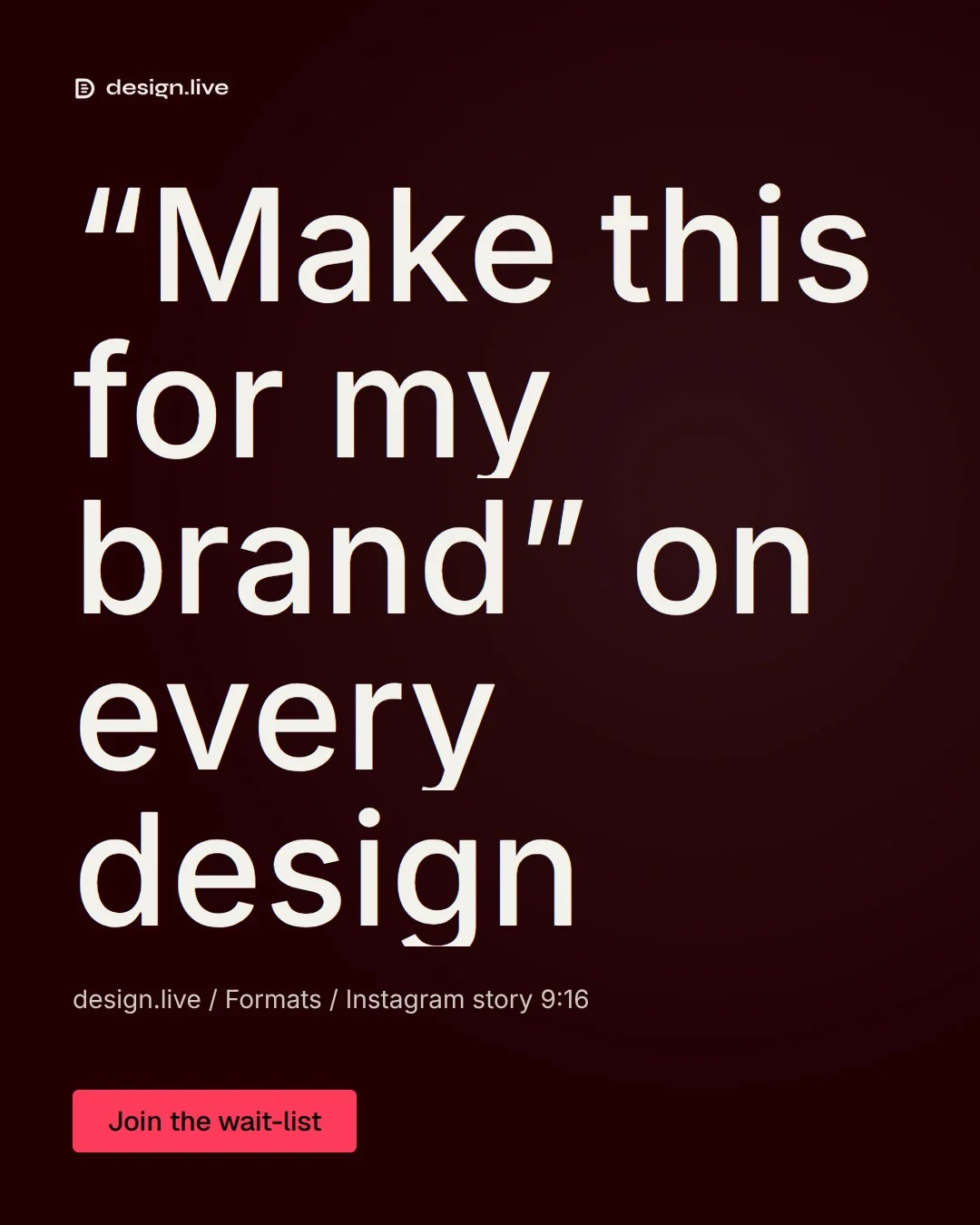 Video for design.live: "“Make this for my brand” on every design". Doc motion loop, 8.0 s, dark palette.