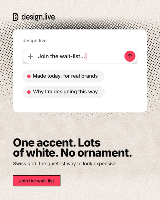 Instagram portrait post for design.live: "One accent. Lots of white. No ornament." Ink sticker style, bottom layout, light palette in orange, white, grey.