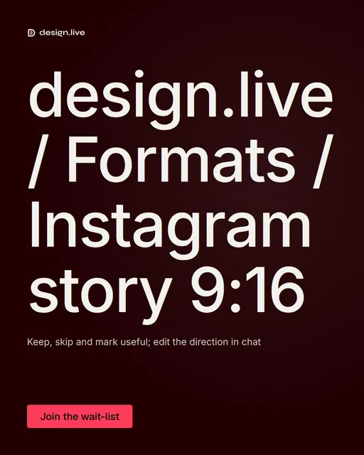 Video for design.live: "design.live / Formats / Instagram story 9:16". Doc motion loop, 6.0 s, dark palette.