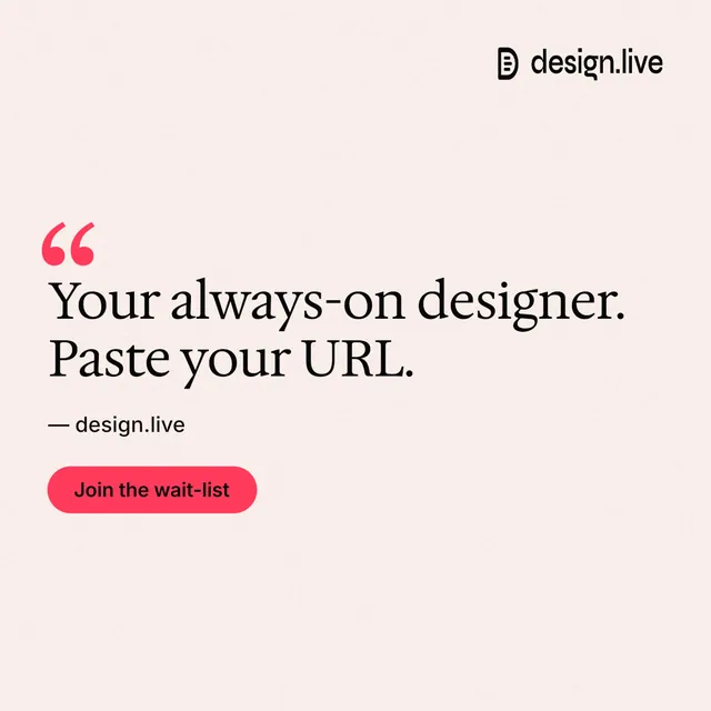 Instagram post for design.live: "Your always-on designer. Paste your URL." Data card style, quote layout, light palette in white, red.