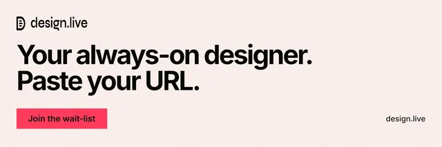 X header for design.live: "Your always-on designer. Paste your URL." Swiss style, poster layout, light palette in white, red.
