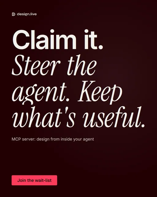 Video for design.live: "Claim it. Steer the agent. Keep what's useful.". Doc motion loop, 7.0 s, dark palette.