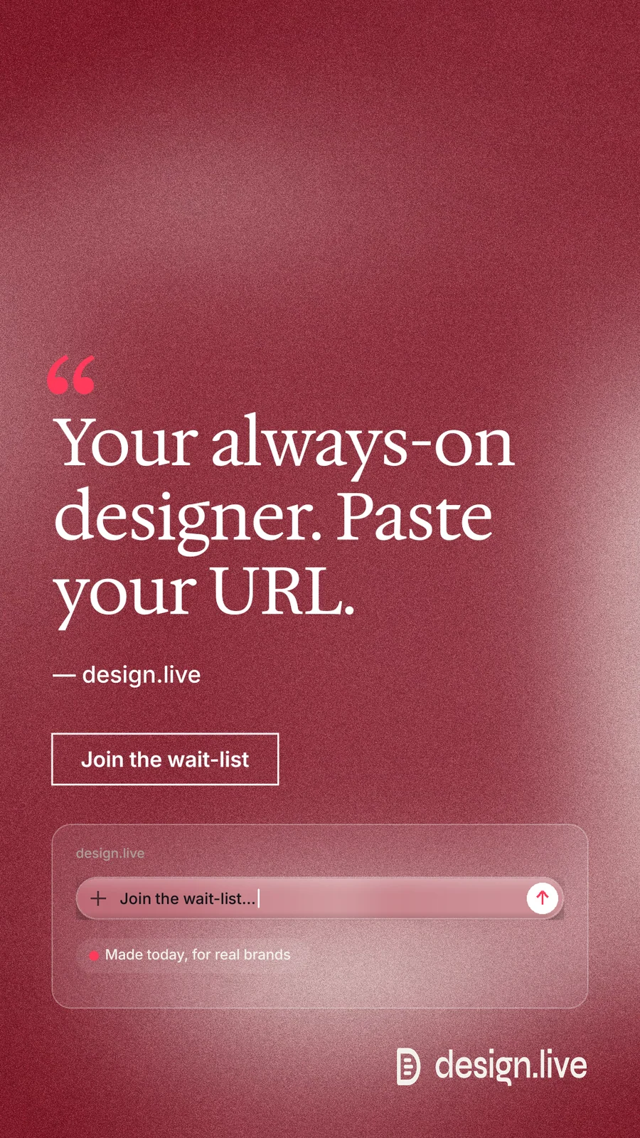 Instagram story for design.live: "Your always-on designer. Paste your URL." Cyanotype style, quote layout, dark palette in red.