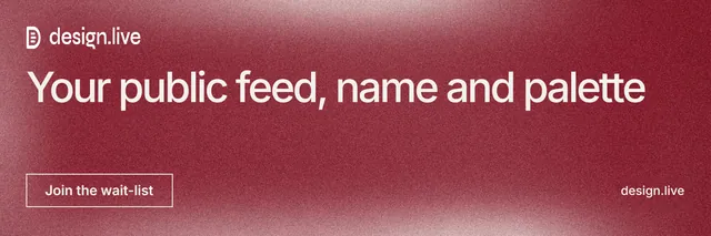 X header for design.live: "Your public feed, name and palette". Cyanotype style, poster layout, dark palette in red.