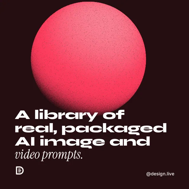 Instagram post for design.live: "A library of real, packaged AI image and video prompts." Auto 1x1 style, technique:shader field layout, dark palette in black, red.