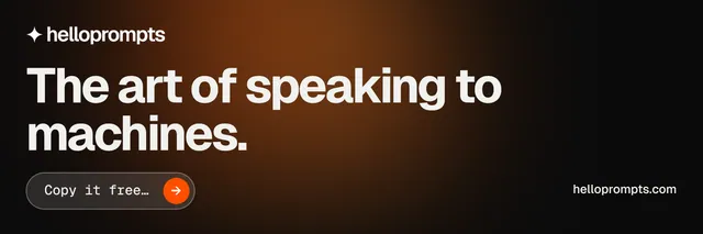 X header for HelloPrompts: "The art of speaking to machines.". Agentic glass style, poster layout, dark palette in black, orange, grey.