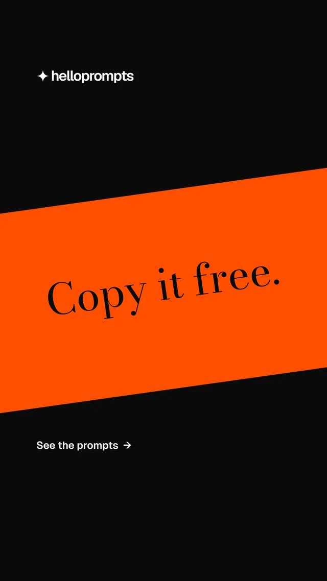 Instagram story for HelloPrompts: "Copy it free." Minimal luxury style, diagonal layout, dark palette in black, orange.