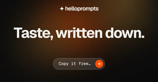 Social ad for HelloPrompts: "Taste, written down." Agentic glass style, centred layout, dark palette in black, orange, grey.