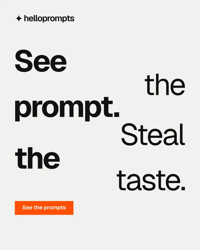 Instagram portrait post for HelloPrompts: "See the prompt. Steal the taste." Swiss style, stacked layout, light palette in white, grey.